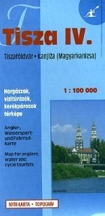 Buch, Karte Tisza 4. Tiszaföldvár-Magyarkanizsa